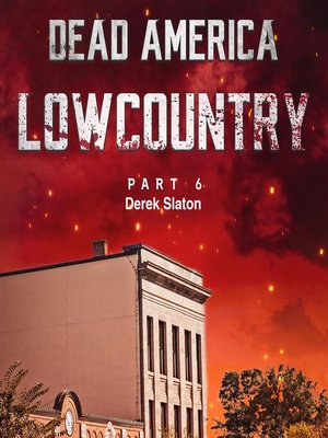cover image of Dead America--Lowcountry Part 6
